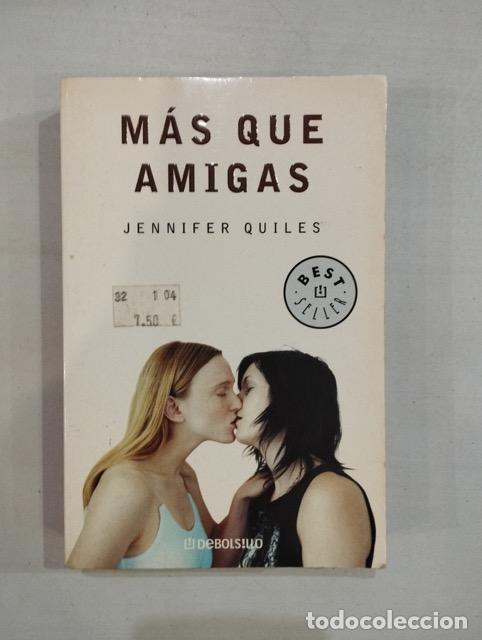 Libros: Jennifer Quiles - M&aacute;s que amigas - Foto 1