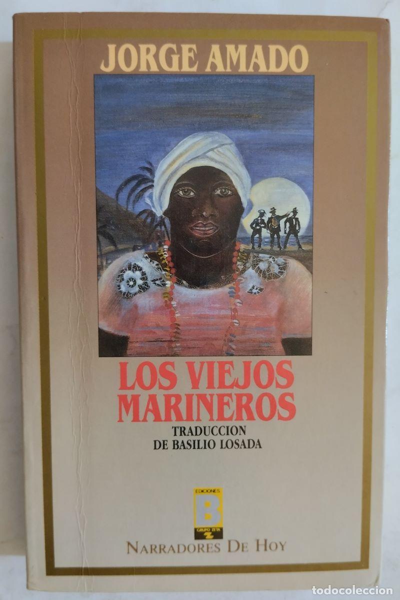 Libros: Los viejos marineros - Jorge Amado - Foto 1