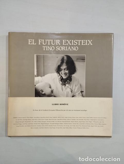 Libros: Tino Soriano - El futur existeix - Foto 1