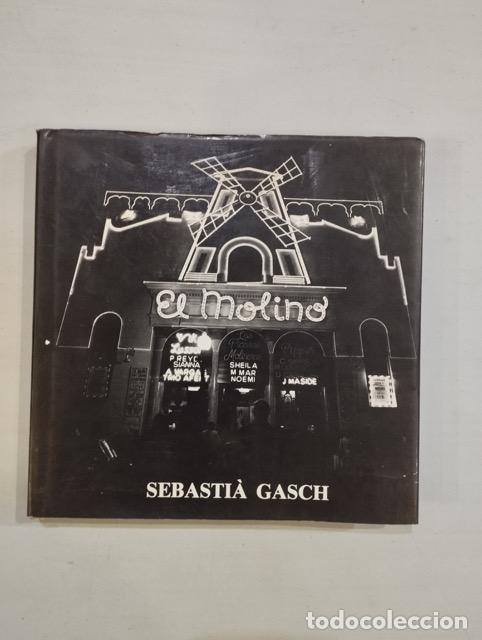 Libros: Sebasti&agrave; Gasch - El molino - Foto 1