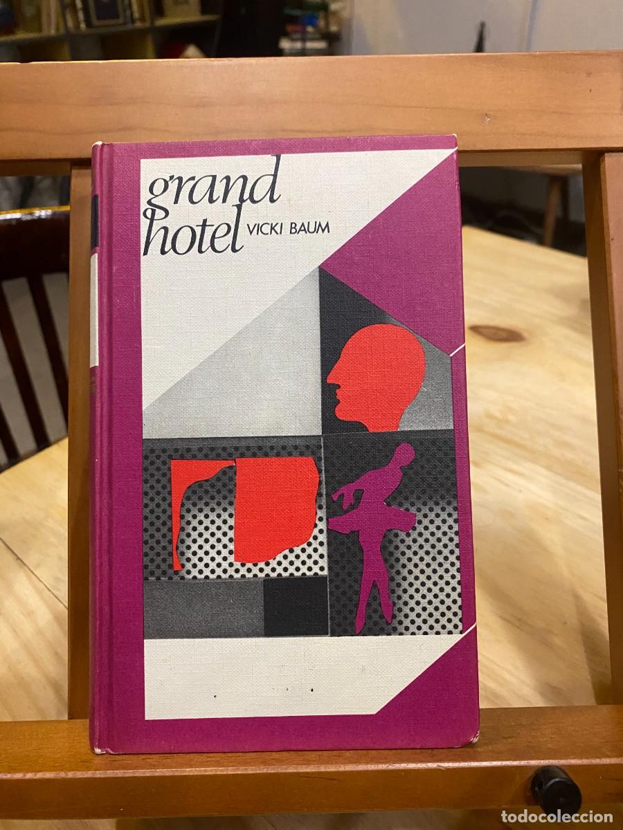 Libros: Grand Hotel - Viki Baum- TAPA DURA - Foto 1