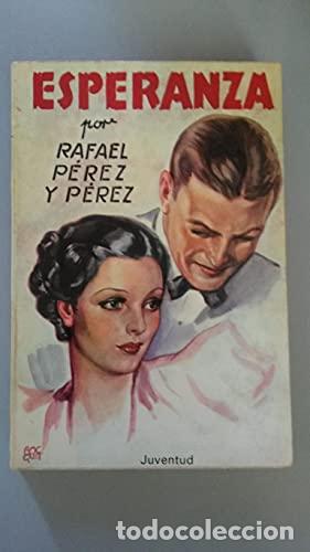Libros: ESPERANZA - P&eacute;rez y P&eacute;rez,Rafael - Foto 1