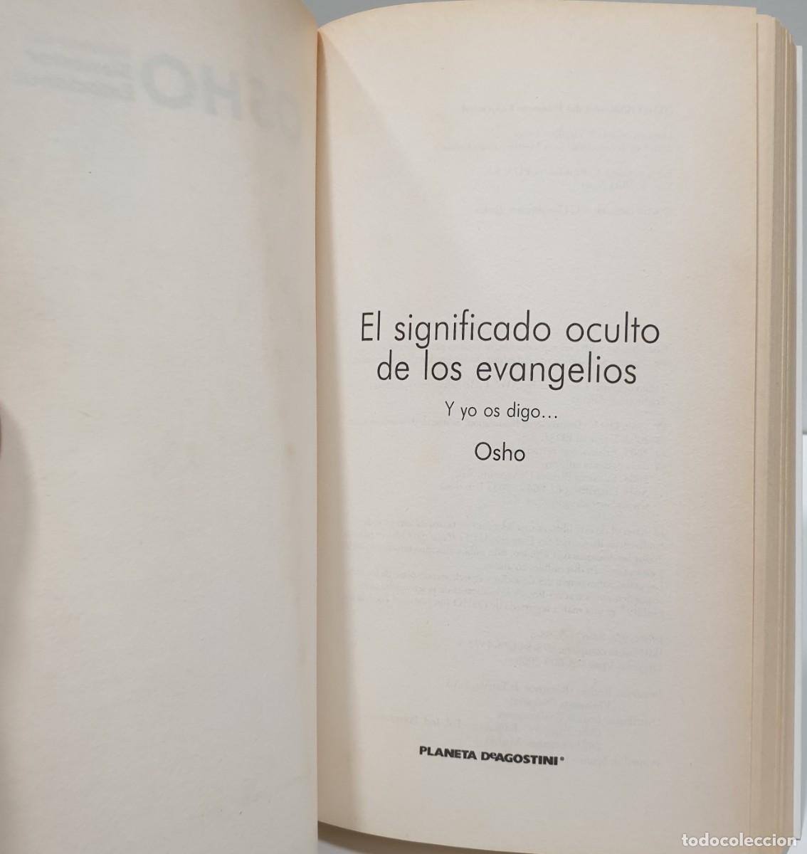 Libros: EL SIGNIFICADO OCULTO DE LOS EVANGELIOS - OSHO ~ - Foto 4
