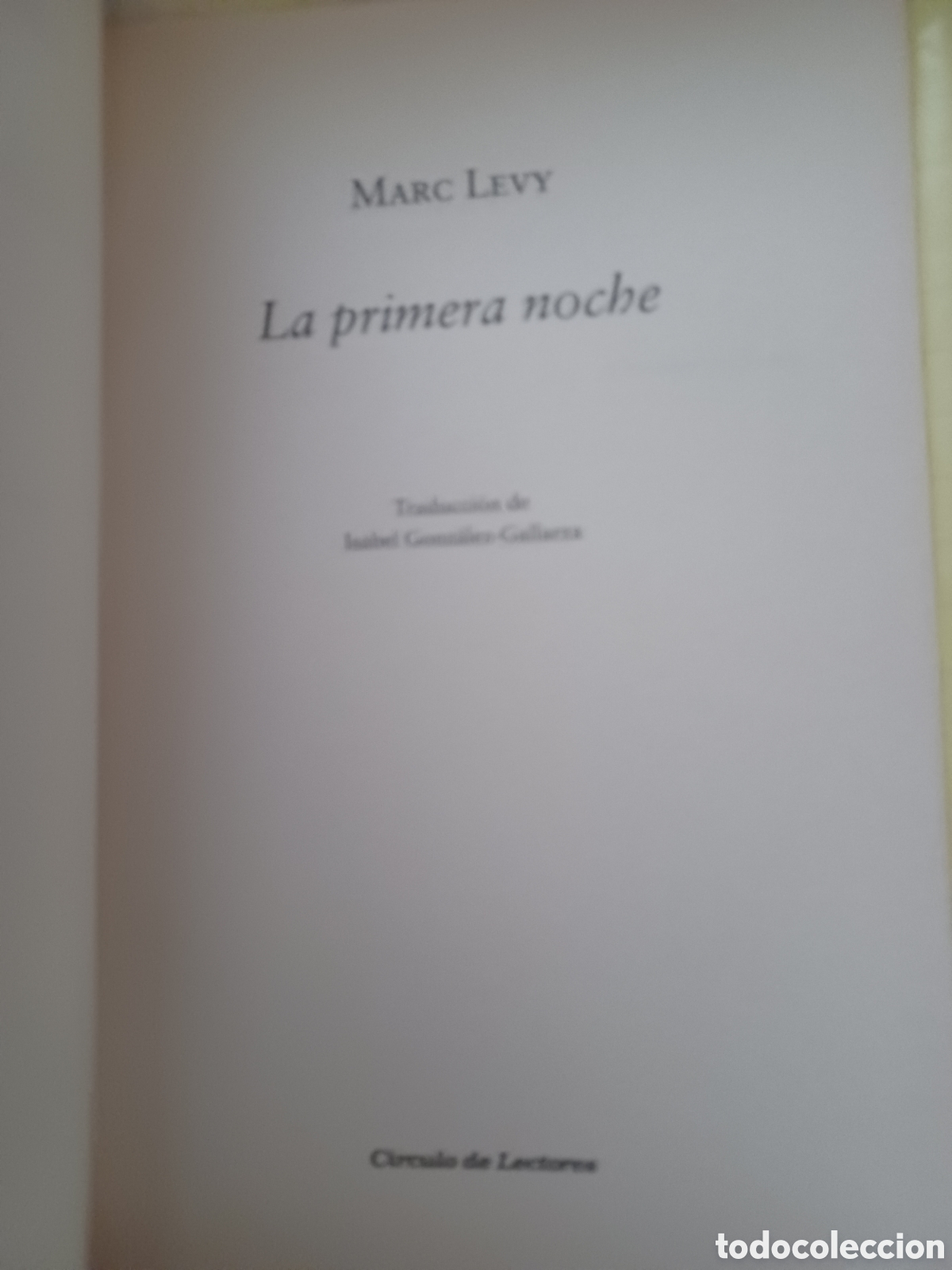 Libros: Barybook 159. . La primera noche Marc Levy C&iacute;rculo de Lectores - Foto 2