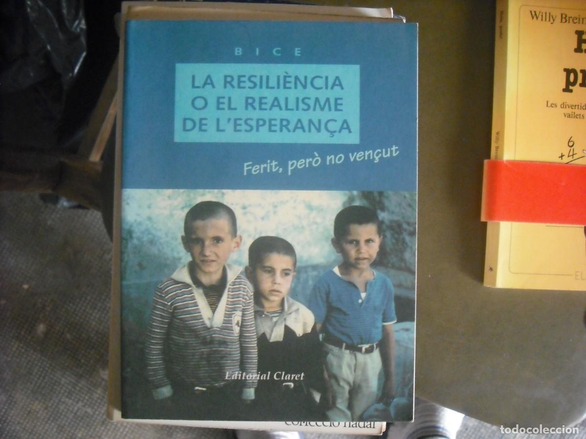 Libros: La resili&egrave;ncia o el realisme de lesperan&ccedil;a - Foto 1
