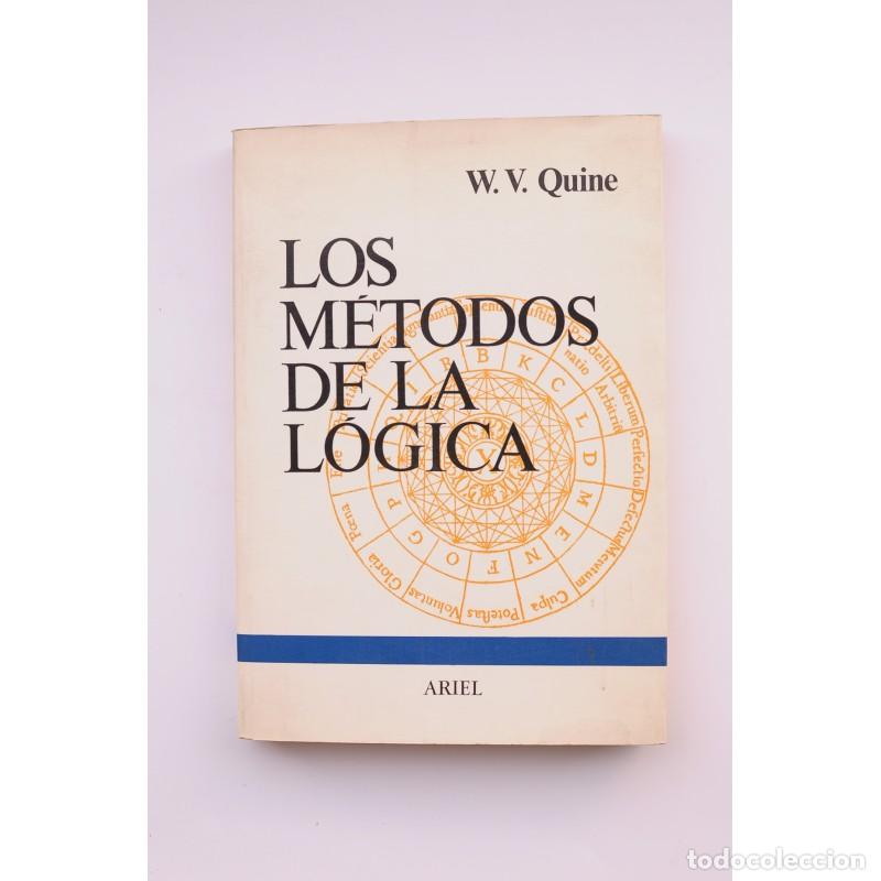 Libros: Los m&eacute;todos de la l&oacute;gica - QUINE, W. V. - Foto 1