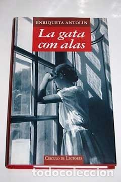 Libros: La gata con alas - Enriqueta Antolin - Foto 1