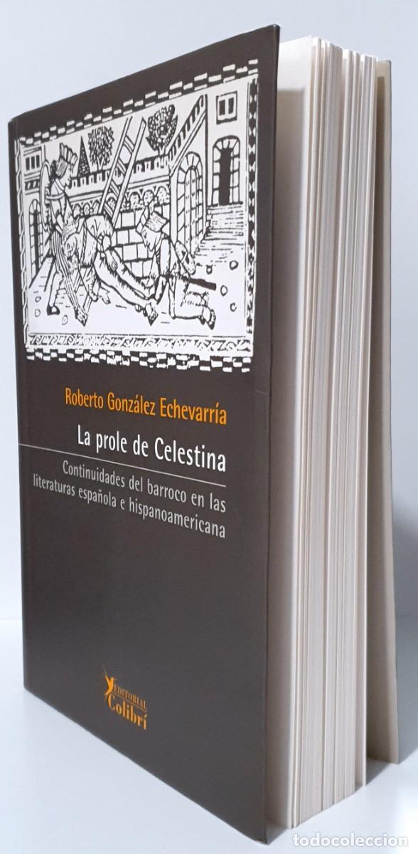 Libros: LA PROLE DE LA CELESTINA - Roberto Gonz&aacute;lez Echeverr&iacute;a - Foto 4