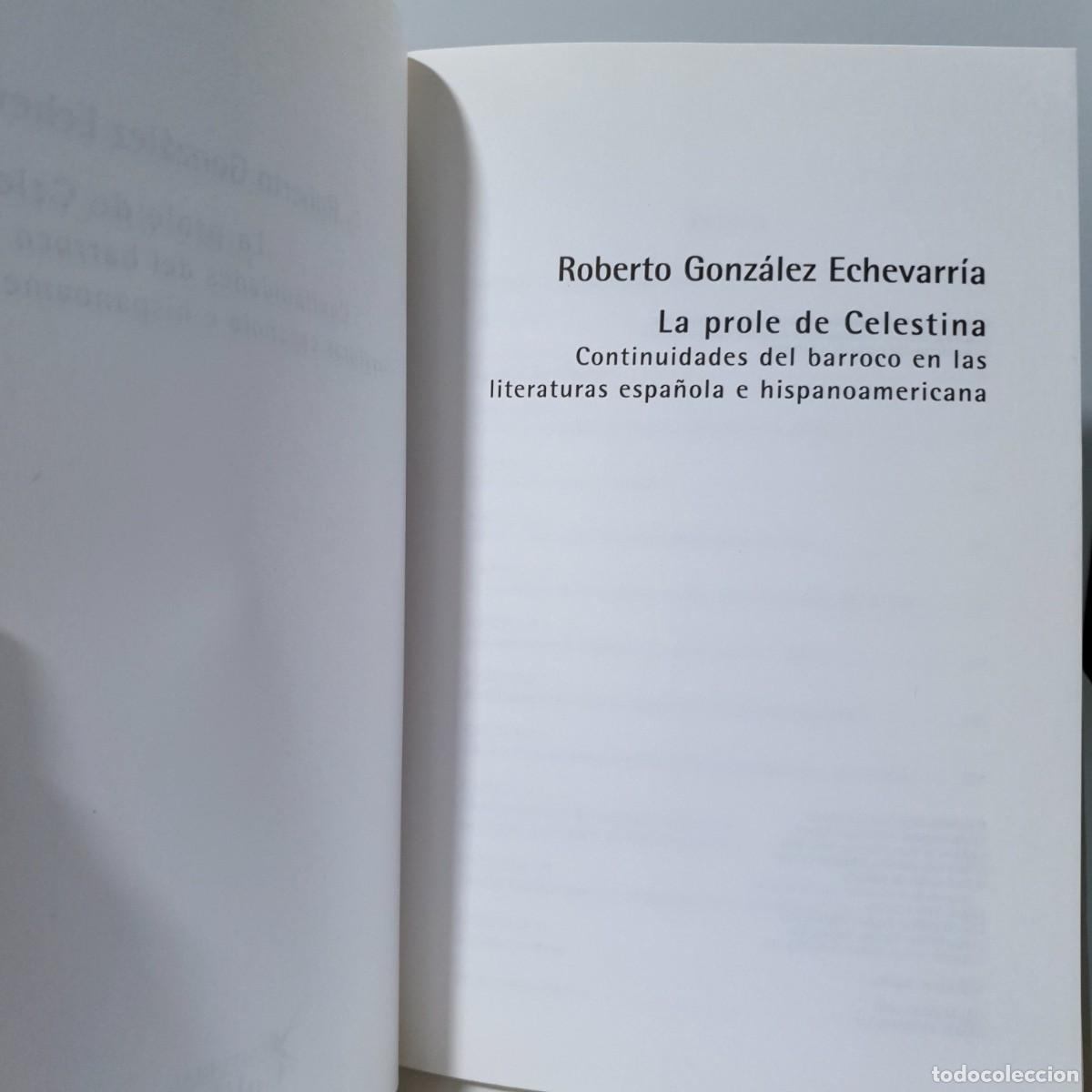 Libros: LA PROLE DE LA CELESTINA - Roberto Gonz&aacute;lez Echeverr&iacute;a - Foto 5