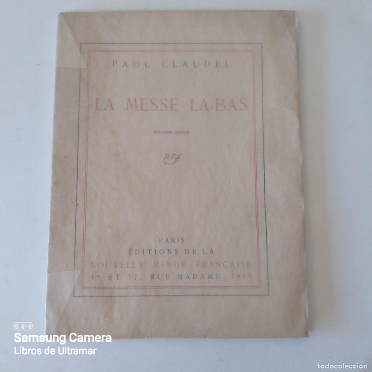 Libros: la messe la-bas. - Claudel, Paul. - Foto 1
