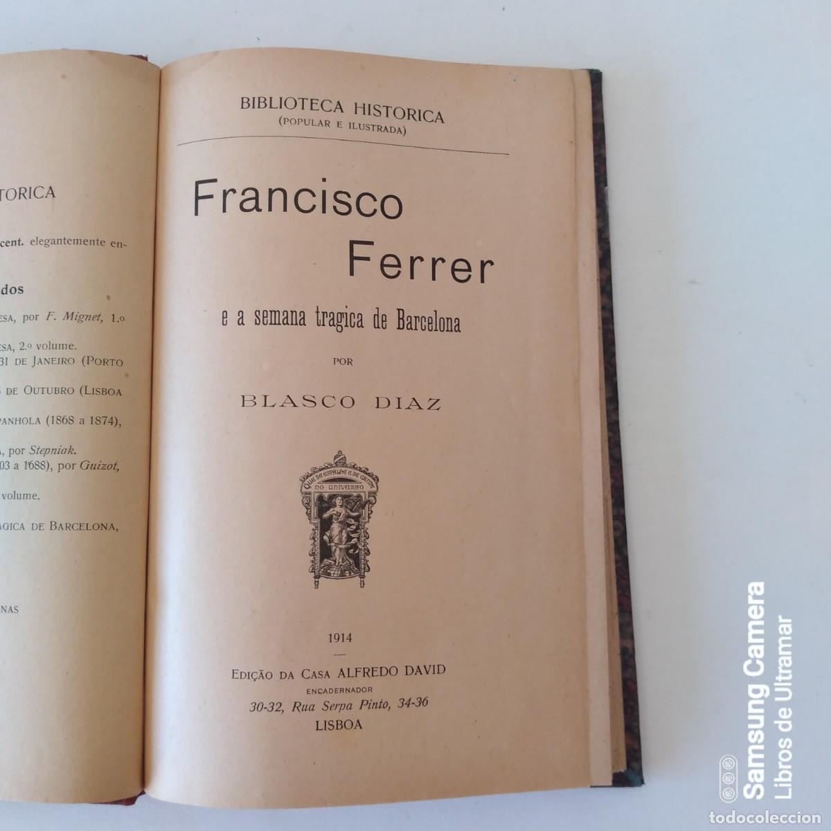Libros: Francisco Ferrer e a semana tragica de Barcelona. - Diaz, Blasco. - Foto 2