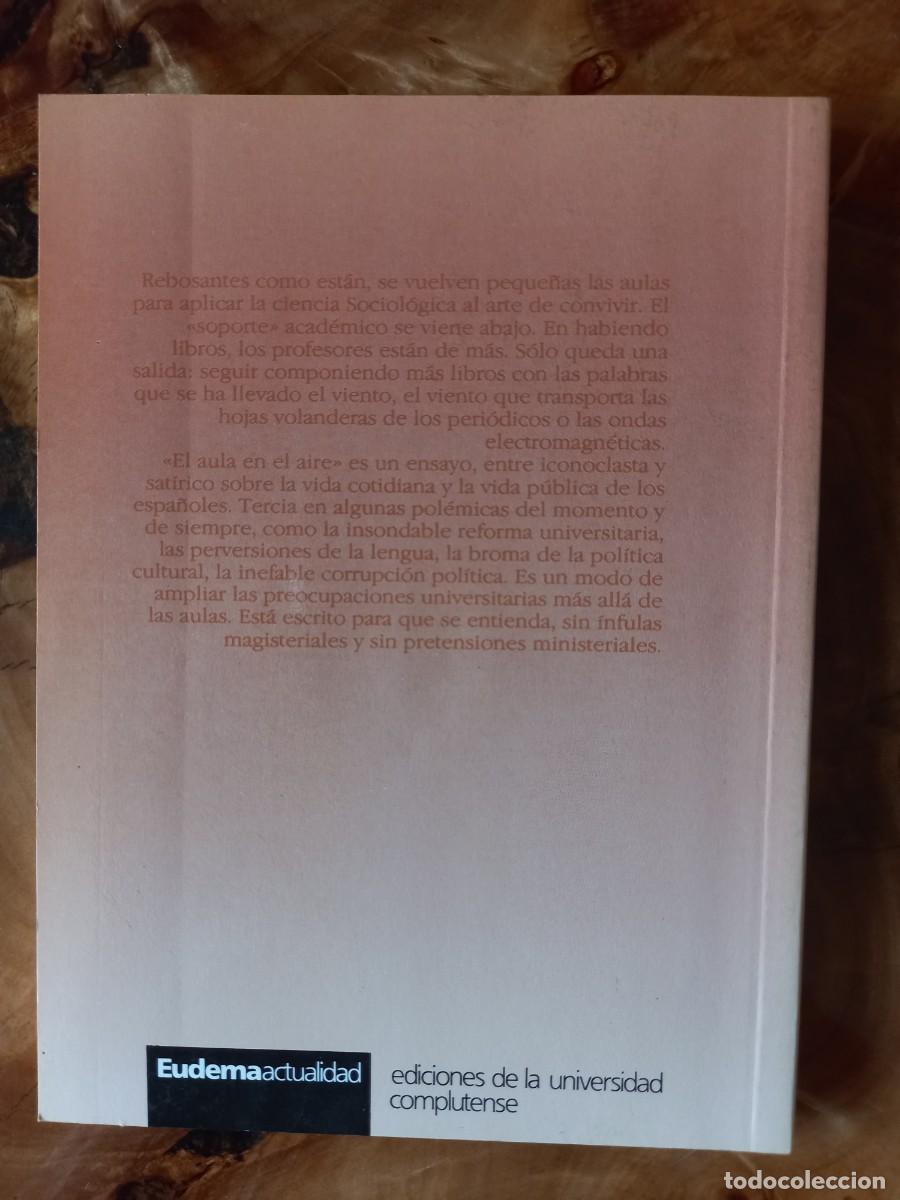 Libros: EL AULA EN EL AIRE - AMANDO DE MIGUEL - ED. EUDEMA - 1987 - Foto 2