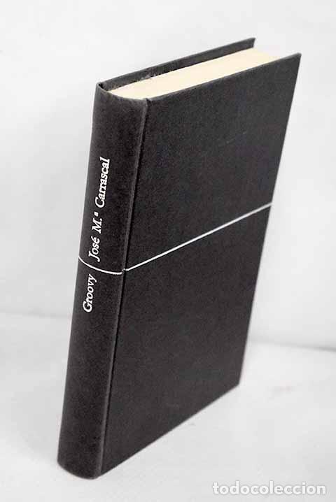 Libros: Groovy: Carrascal, Jos&eacute; Mar&iacute;a.- Carrascal, Jos&eacute; Mar&iacute;a - Foto 1