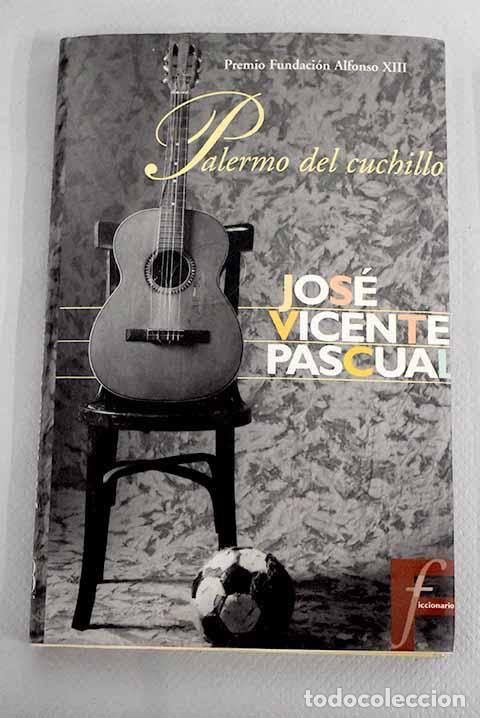 Libros: Palermo del cuchillo.- Pascual, Jos&eacute; Vicente - Foto 1
