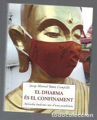 Libros: DHARMA ES EL CONFINAMENT - EL - SOSEN CAMPILLO, JOSEP MANUEL - Foto 1