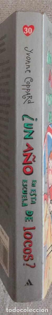 Libros: &iquest;UN A&Ntilde;O EN ESTA ESCUELA DE LOCOS? - Foto 3
