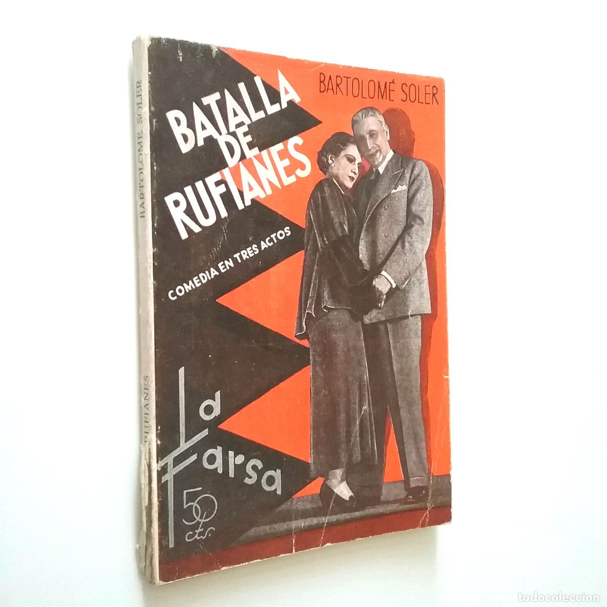 Libros: Bartolom&eacute; Soler - Batalla de rufianes. Comedia en tres actos - Foto 1