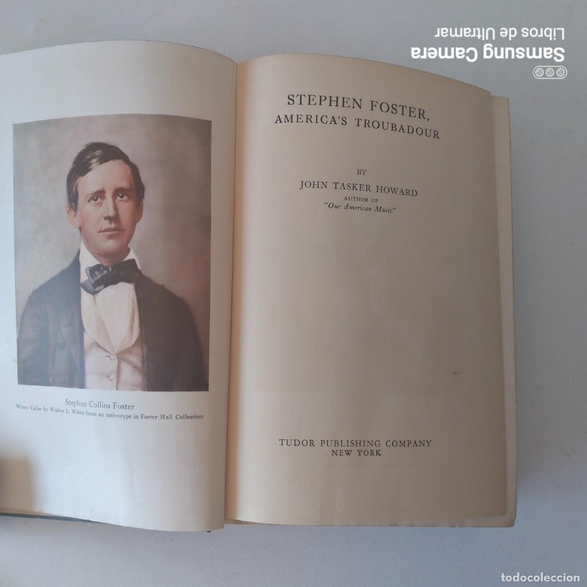 Libros: Stephen Foster, America&acute;s troubadour. - Tasker, John Howard. - Foto 2