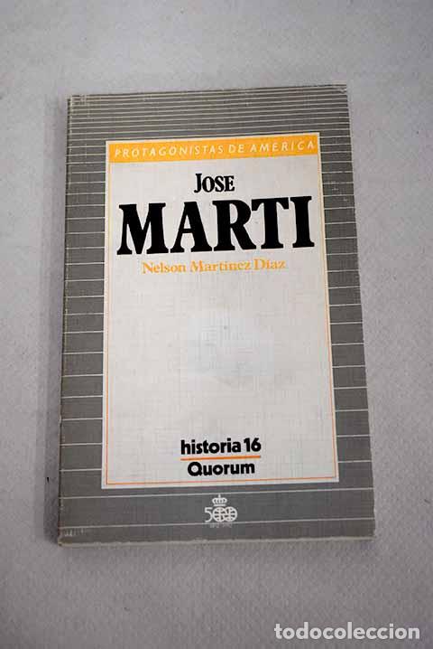 Libros: Jos&eacute; Mart&iacute;: Mart&iacute;nez D&iacute;az, Nelson.- Mart&iacute;nez D&iacute;az, Nelson - Foto 1