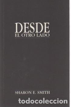 Libros: Desde el otro lado - Smith, Sharon E. - Foto 1