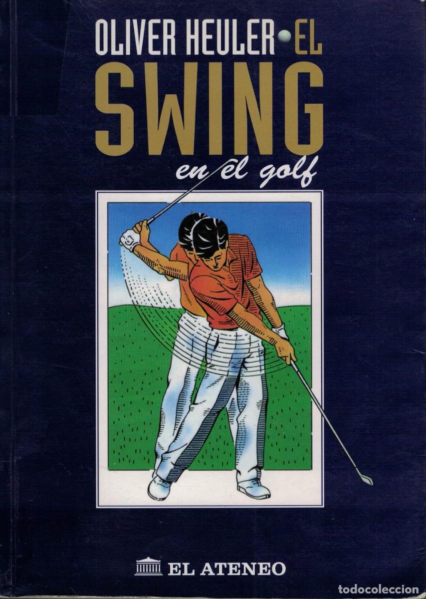 Libros: Oliver Heuler, El swing en el golf - Foto 1