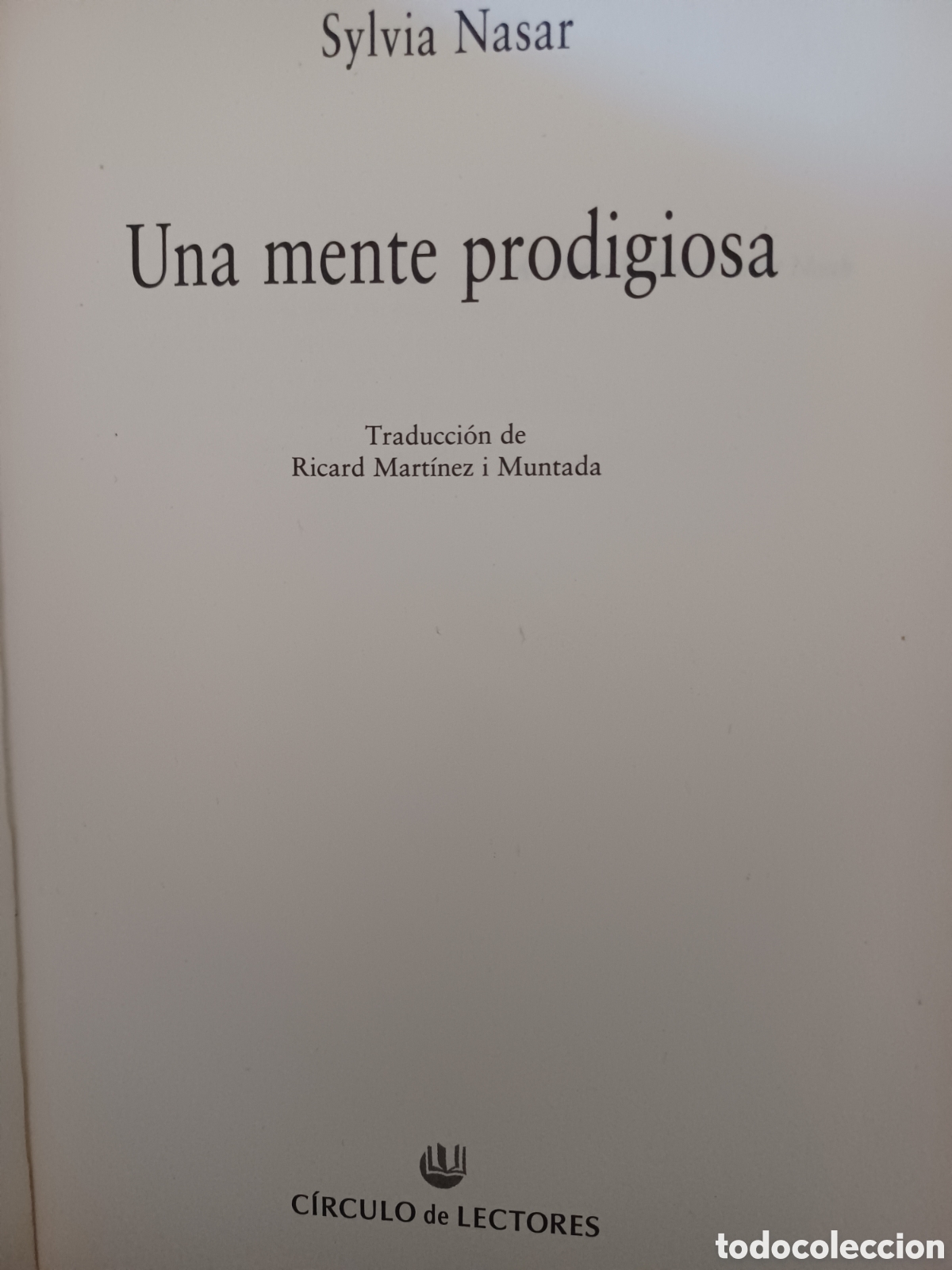 Libros: Barybook 244. Una mente prodigiosa Sylvia Nasar Circulo de Lectores - Foto 3