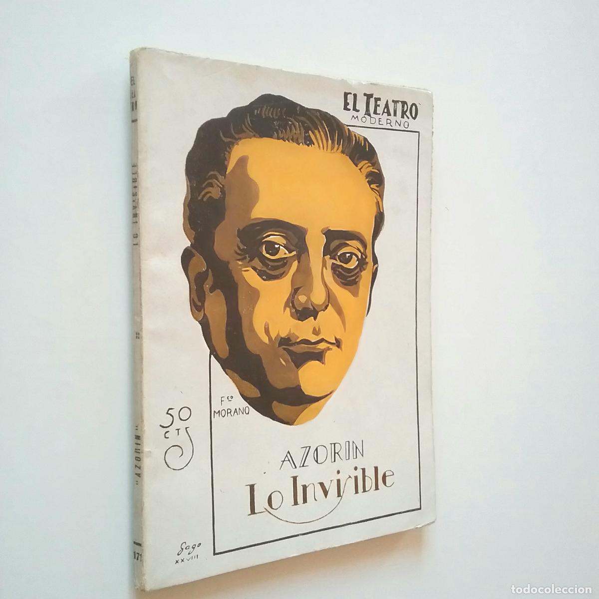 Libros: &rdquo;Jos&eacute; Mart&iacute;nez Ruiz &rdquo;&rdquo;Azor&iacute;n&rdquo;&rdquo;&rdquo; - Lo invisible (Primera edici&oacute;n) - Foto 1