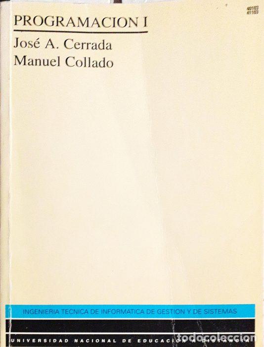 Libros: Programaci&oacute;n I - CERRADA, JOS&Eacute; A/COLLADO, MANUEL - Foto 1