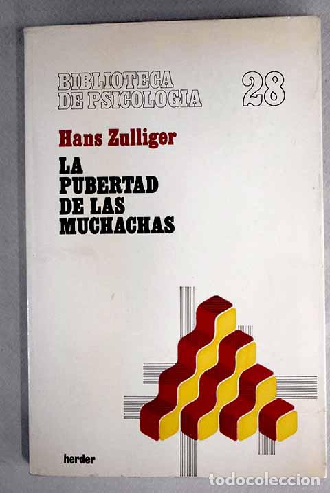 Libros: La pubertad de las muchachas.- Zulliger, Hans - Foto 1