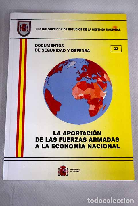 Libros: La aportaci&oacute;n de las Fuerzas Armadas a la econom&iacute;a nacional
