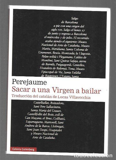 Libros: SACAR A UNA VIRGEN A BAILAR - PEREJAUME - Foto 1