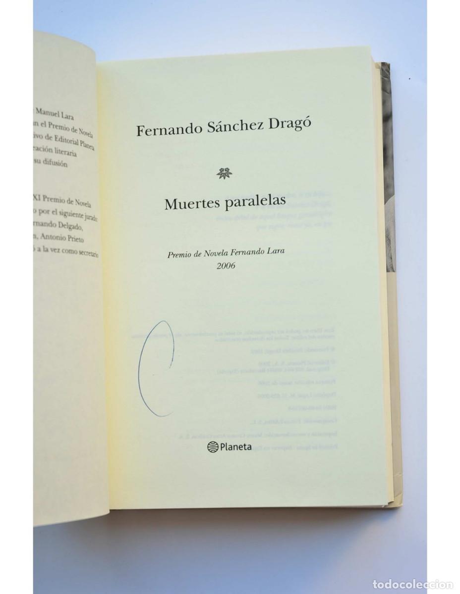 Libros: Muertes paralelas - S&Aacute;NCHEZ DRAG&Oacute;, Fernando - Foto 3