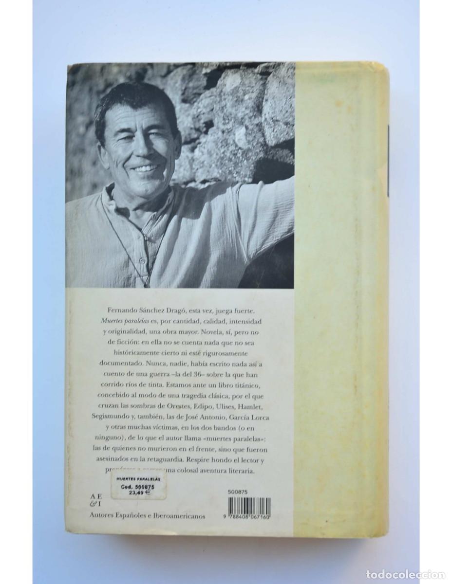 Libros: Muertes paralelas - S&Aacute;NCHEZ DRAG&Oacute;, Fernando - Foto 4