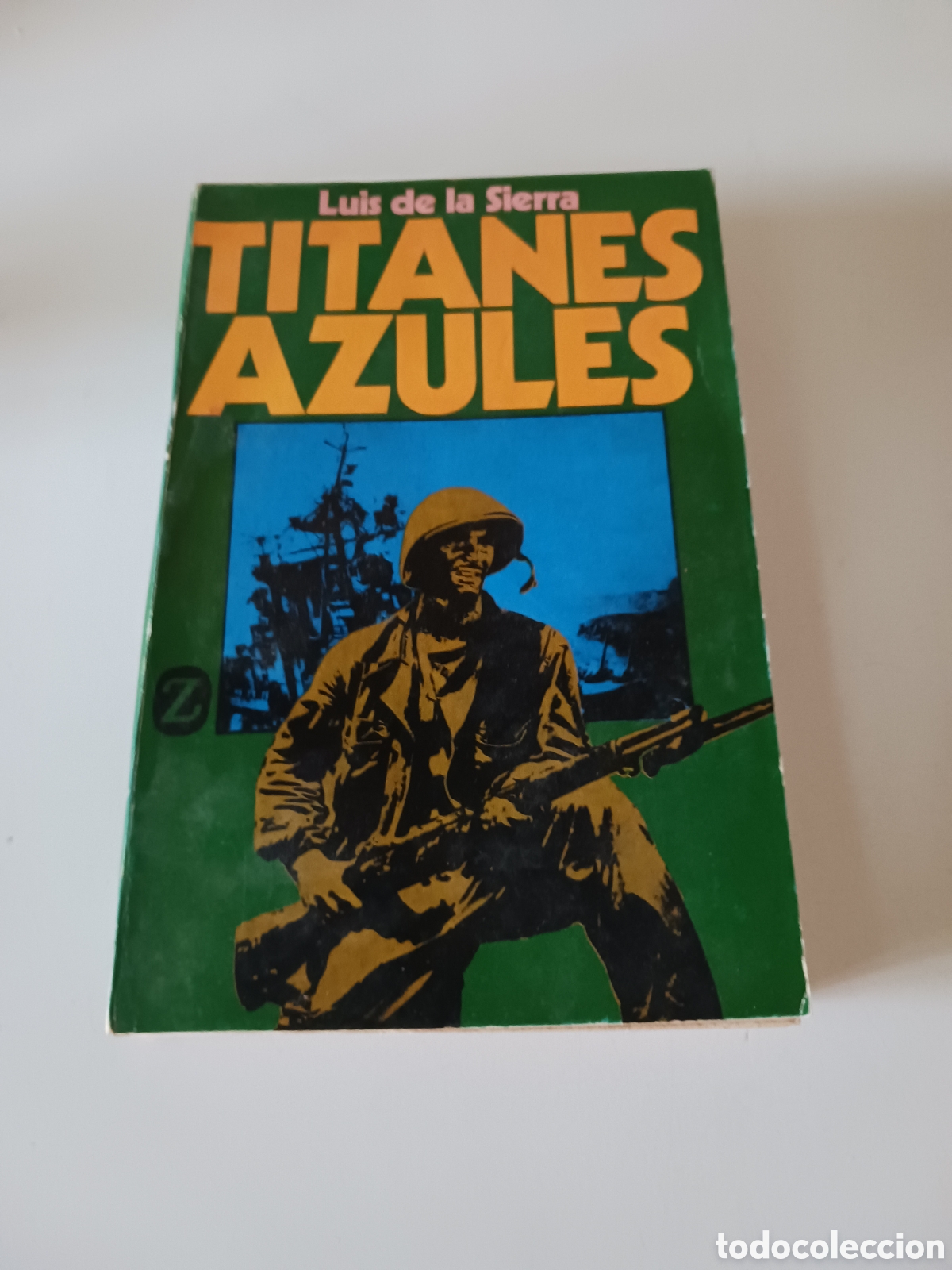 Libros: Titanes azules Luis de la Sierra 1978 - Foto 1