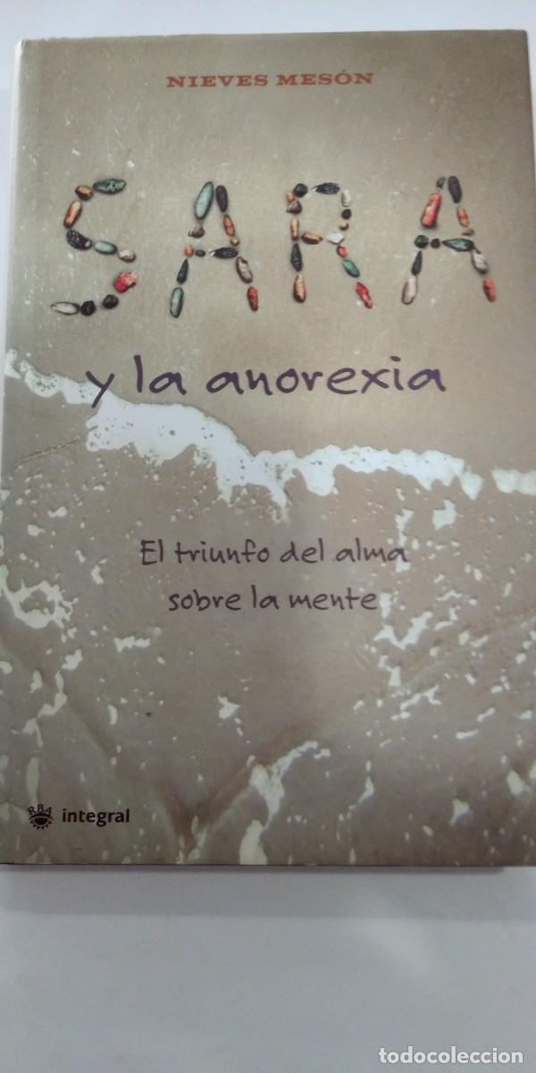 Libros: Sara y la anorexia Nieves Mes&oacute;n - Foto 1