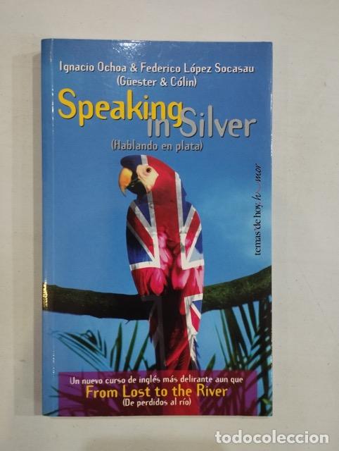 Libros: Speaking in silver (hablando en plata) - Foto 1