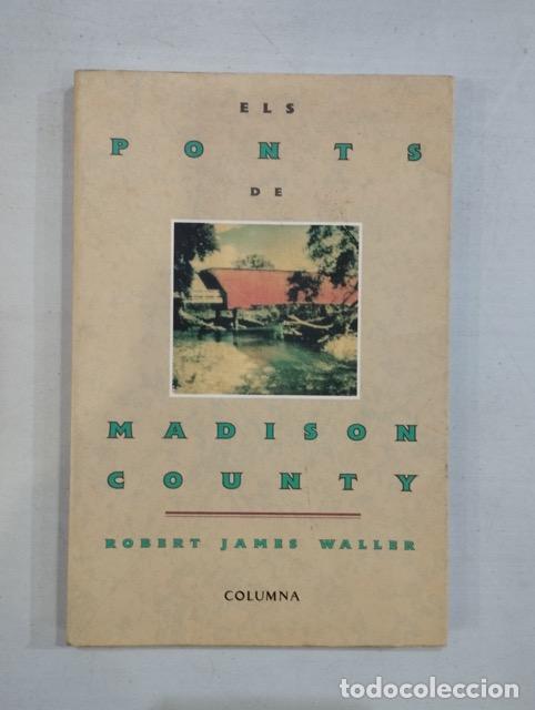Libros: Robert James Waller - Els ponts de Madison County - Foto 1