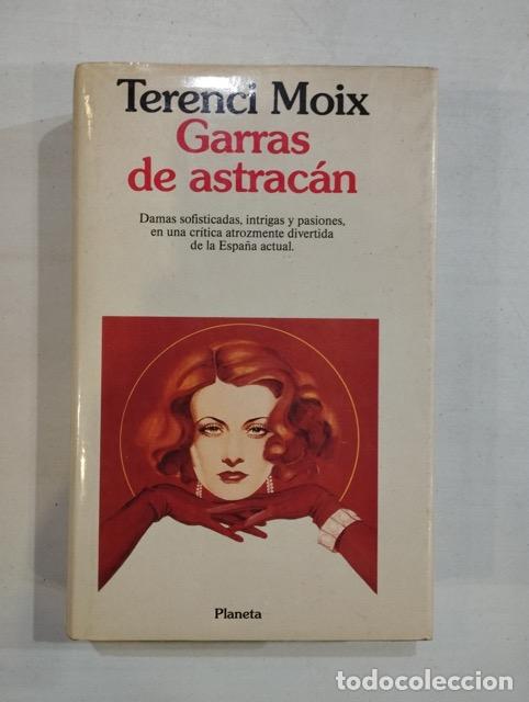 Libros: Terenci Moix - Garras de astrac&aacute;n - Foto 1