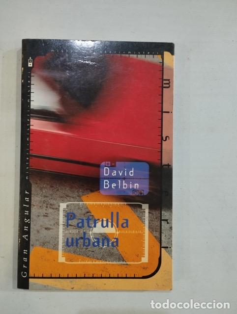 Libros: David Belbin - Patrulla urbana - Foto 1