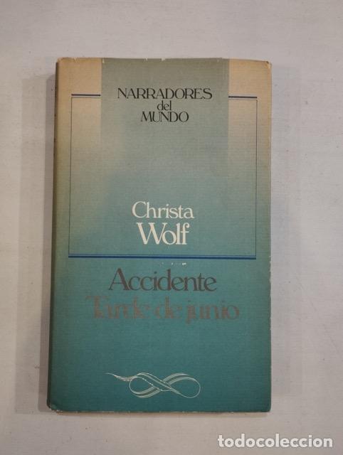 Libros: Christa Wolf - Accidente / Tarde de junio - Foto 1