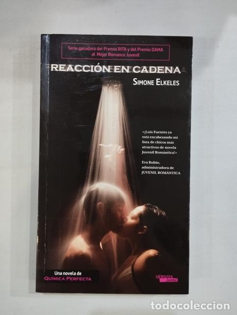 Libros: Simone Elkeles - Reacci&oacute;n en cadena - Foto 1