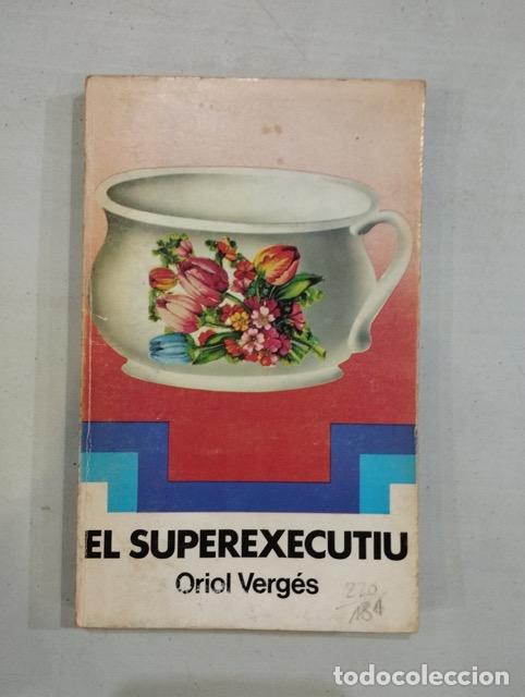 Libros: Oriol Verg&eacute;s - El superexecutiu - Foto 1