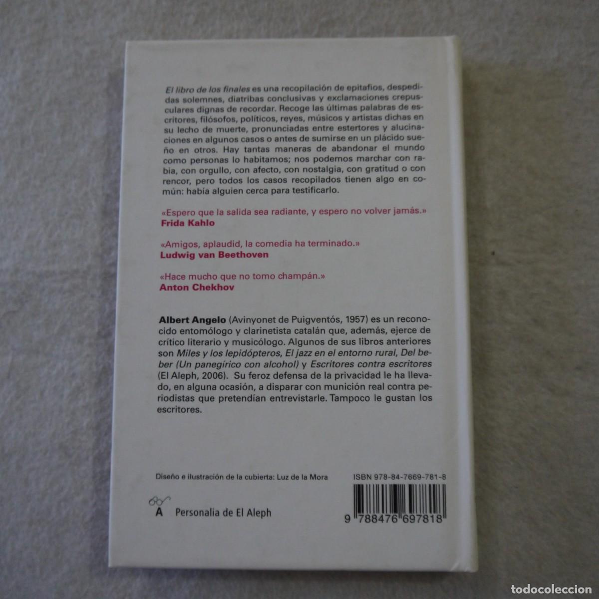 Libros: EL LIBRO DE LOS FINALES - ALBERT ANGELO - EL ALEPH EDITORES - 2007 - 1.&ordf; EDICI&Oacute;N - Foto 2