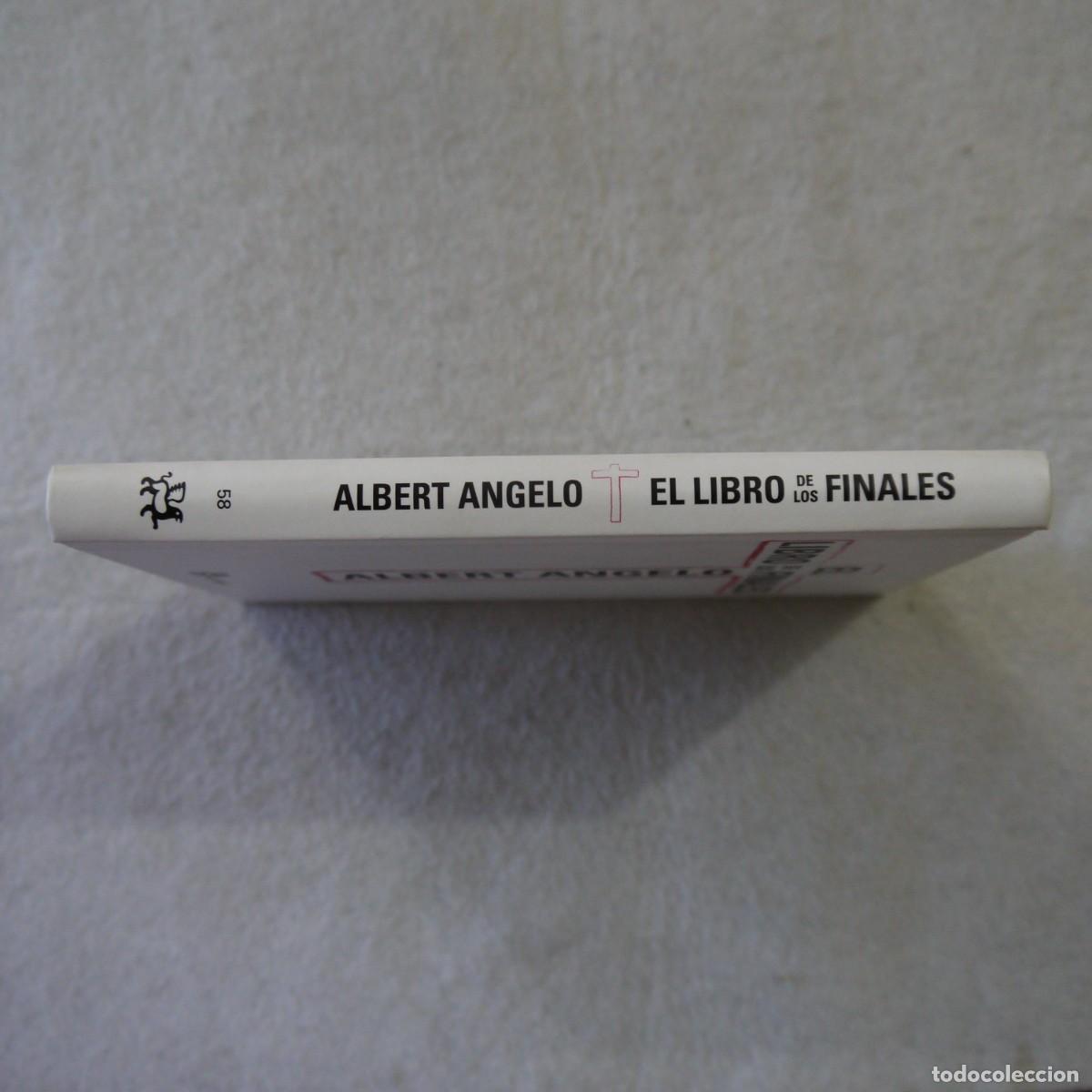 Libros: EL LIBRO DE LOS FINALES - ALBERT ANGELO - EL ALEPH EDITORES - 2007 - 1.&ordf; EDICI&Oacute;N - Foto 3