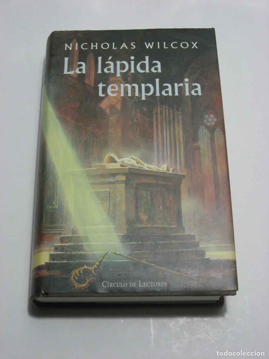 Libros: LA L&Aacute;PIDA TEMPLARIA - Nicholas Wilcox - Foto 1