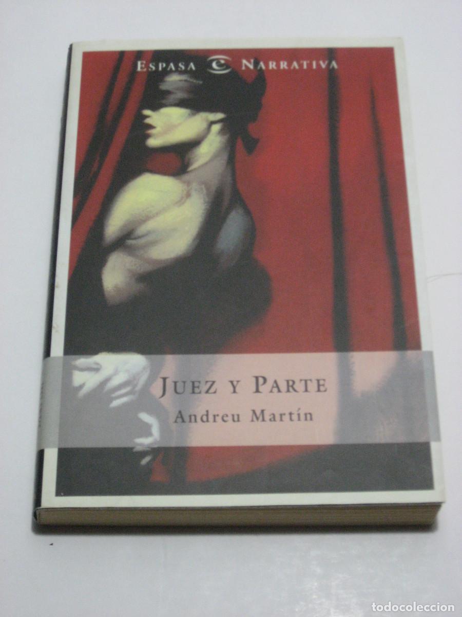 Libros: JUEZ Y PARTE - Andreu Mart&iacute;n - Foto 1