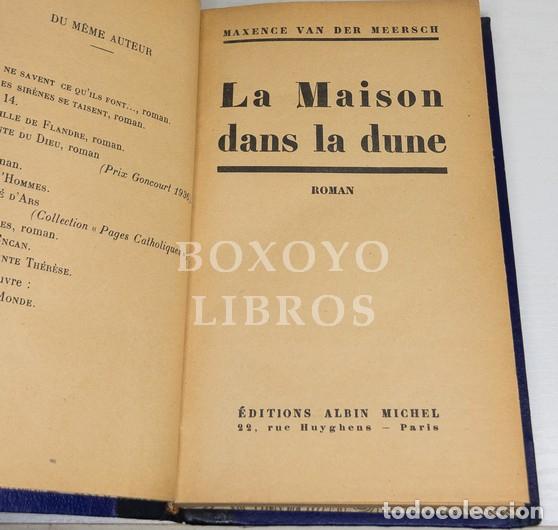 Libros: VAN DER MEERSCH, Maxence. La maison dans la dune - Foto 2