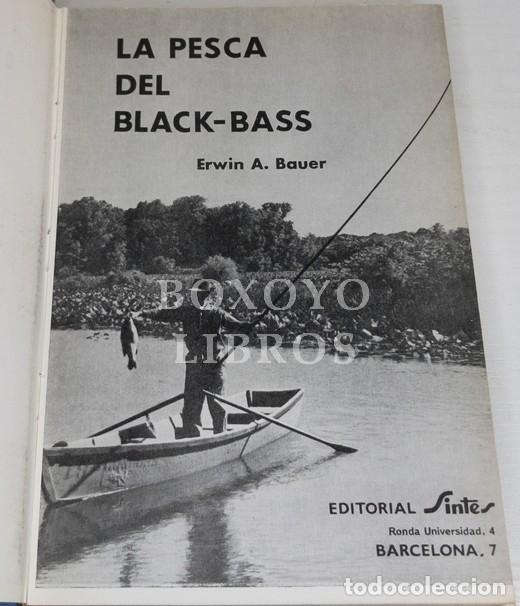 Libros: BAUER, Erwin A. La pesca del black bass - Foto 2
