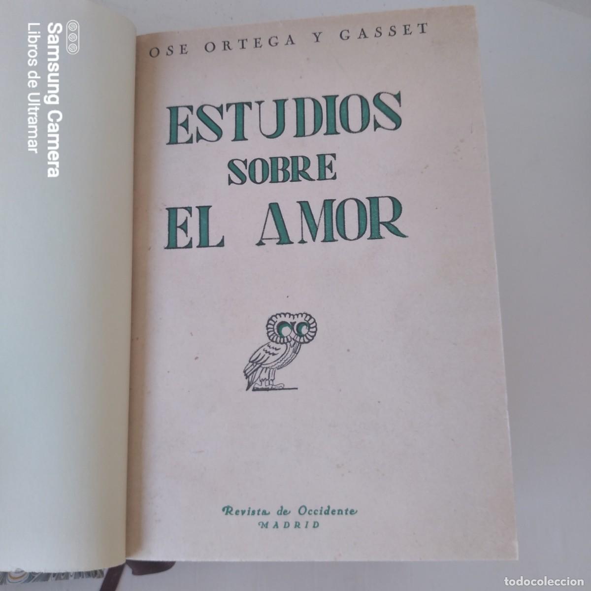 Libros: Estudios sobre el amor. - Ortega y Gasset, Jos&eacute;. - Foto 2