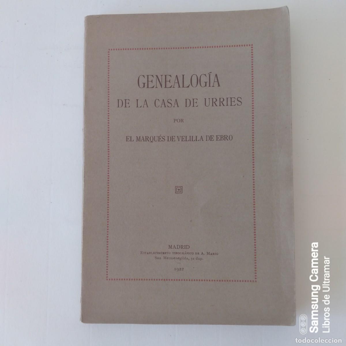 B&uuml;cher: Genealog&iacute;a de la Casa de Urries. - Marqu&eacute;s de Velilla de Ebro.